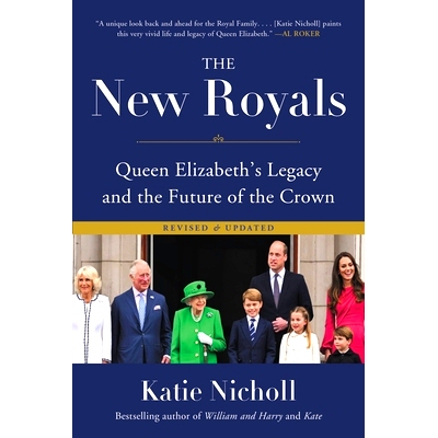 预订 The New Royals: Queen Elizabeth’s Legacy and the Future of the Crown: 9780306827990