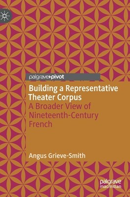 【预订】Building a Representative Theater Corpus