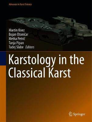 【预订】Karstology in the Classical Karst