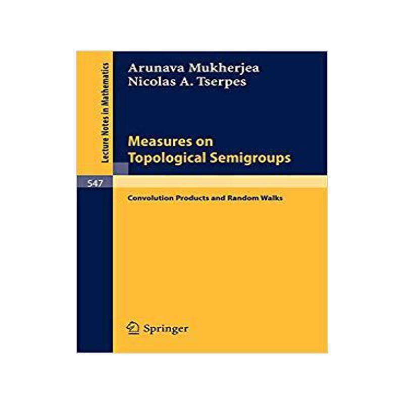 Measures on Topological Semigroups: Convolution Products and Random Walks