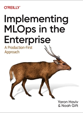 预订 Implementing MLOps in the Enterprise: A Production-First Approach