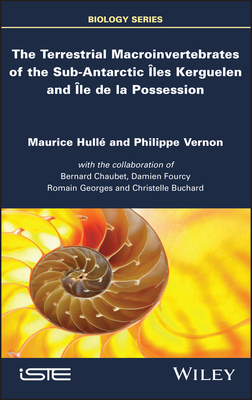 【预订】The Terrestrial Macroinvertebrates Of The Sub-Antarctic Iles Kerguelen And Ile De La Possession 9781786307606