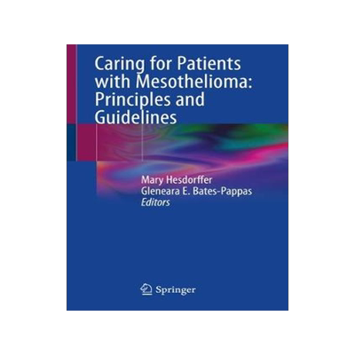 预订 Caring for Patients with Mesothelioma: Principles and Guidelines