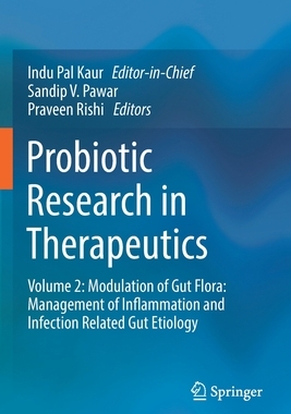 【预订】Probiotic Research in Therapeutics: Volume 2: Modulation of Gut Flora: Management of I 9789813362383