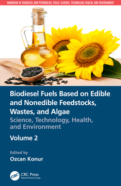 【预订】Biodiesel Fuels Based on Edible and Nonedible Feedstocks, Wastes, and Algae 9780367456153