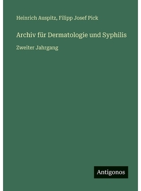 预订 Archiv für Dermatologie und Syphilis: Zweiter Jahrgang: 9783566049973