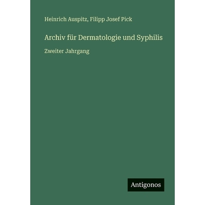 预订 Archiv für Dermatologie und Syphilis: Zweiter Jahrgang: 9783566049973