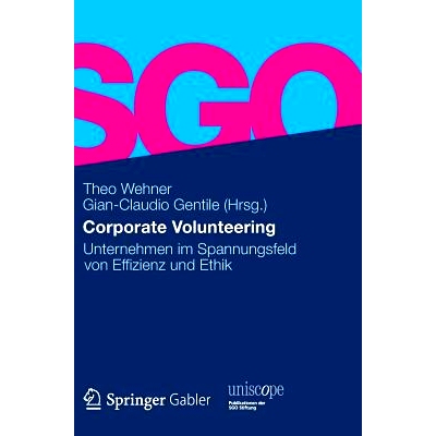 预订 Corporate Volunteering: Unternehmen im Spannungsfeld von Effizienz und Ethik: 9783834918130