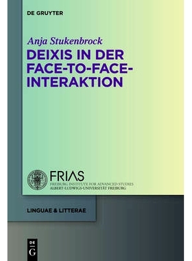 预订 Deixis in der face-to-face-Interaktion 指示语的面对面相互作用: 9783110307252