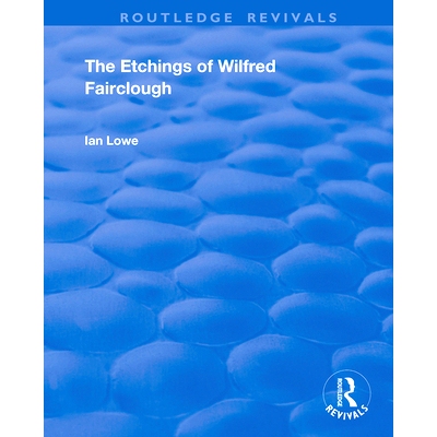预订 The Etchings of Wilfred Fairclough: 9781138349421