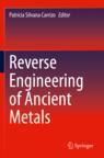 [预订]Reverse Engineering of Ancient Metals