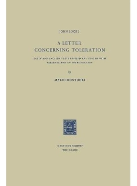 预订 A Letter Concerning Toleration: Latin and English Texts Revised and Edited with Variants and an Introduction: 97894
