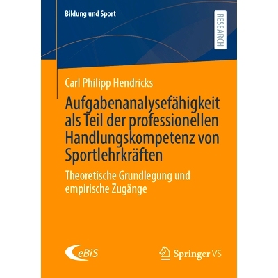 预订 Aufgabenanalysefähigkeit als Teil der professionellen Handlungskompetenz von Sportlehrkräften: Theoretische Grund
