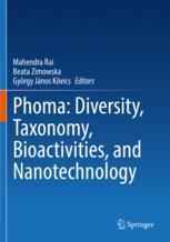 【预订】Phoma: Diversity, Taxonomy, Bioactivities, and Nanotechnology 9783030812201