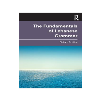 [预订]The Fundamentals of Lebanese Grammar 9781032273693