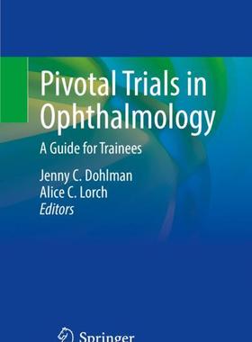 【预订】Pivotal Trials in Ophthalmology 9783030639808