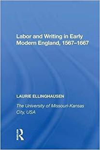 Labor Early 1567¿1667 预售 England and Modern Writing