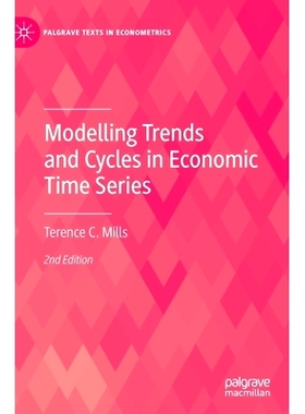 预订 Modelling Trends and Cycles in Economic Time Series 经济时间序列中的趋势与周期建模 第2版: 9783030763589
