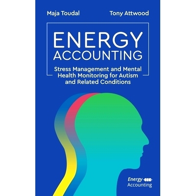 预订 Energy Accounting: Stress Management and Mental Health Monitoring for Autism and Related Conditions: 9781787757752