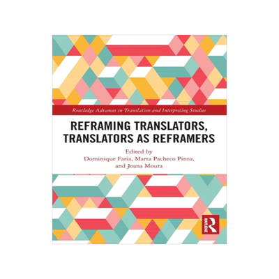 预订 Reframing Translators, Translators as Reframers