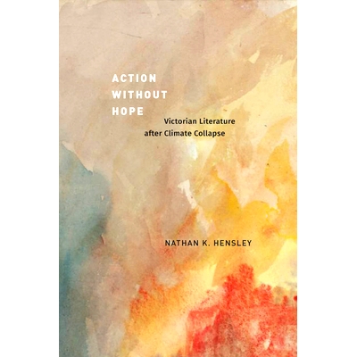 Victorian Literature after Climate Colla