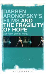 Hope 预订 Darren Films the and Aronofsky 9781501320156 Fragility