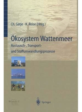 预订 Ökosystem Wattenmeer / The Wadden Sea Ecosystem: Austausch-, Transport- und Stoffumwandlungsprozesse / Exchange Tr
