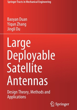 【预订】Large Deployable Satellite Antennas 9789811560354