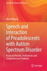 【预订】Speech and Interaction of Preadolescents with Autism Spectrum Disord 9789811981166