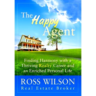 预订 The Happy Agent: Finding Harmony with a Thriving Realty Career and an Enriched Personal Life: 9780993600906