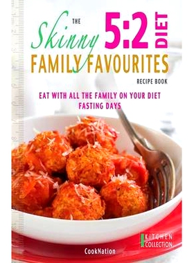预订 The Skinny 5: 2 Diet Family Favourites Recipe Book: Eat with All the Family on Your Diet Fasting Days