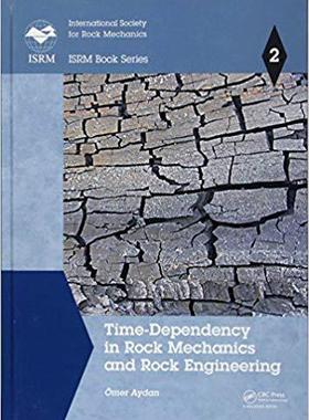 【预售】Time-Dependency in Rock Mechanics and Rock Engineering