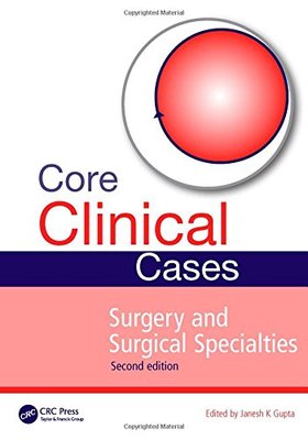 【预订】Core Clinical Cases in Surgery and Surgical Specialties, Second Edition