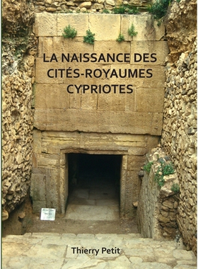 预订 La naissance des cités-royaumes cypriotes 塞浦路斯城市的诞生: 9781789693478
