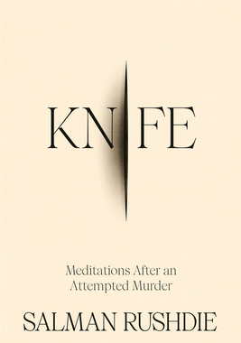 预订 Knife: Meditations After an Attempted Murder