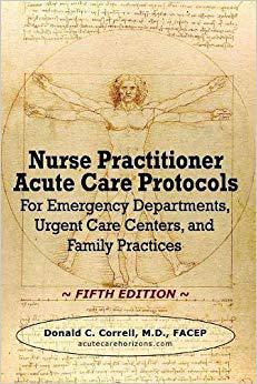 【预售】Nurse Practitioner Acute Care Protocols - FIFTH EDITION: For Emergency Departments, Urgent Care Centers, a...
