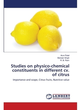 预订 Studies on physico-chemical constituents in different cv. of citrus: Importance and scope, Citrus fruits, Nutritive