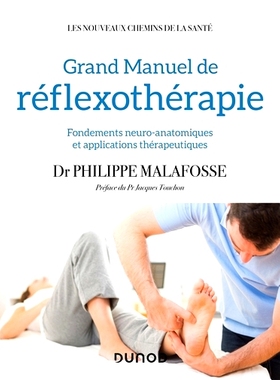 预订 Grand manuel de réflexothérapie - Fondements neuro-anatomiques et applications thérapeutiques 反射疗法大型手册 -