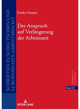 预订 Der Anspruch auf Verlängerung der Arbeitszeit: 9783631878675