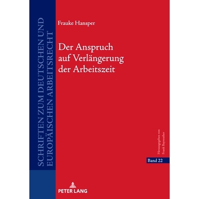预订 Der Anspruch auf Verlängerung der Arbeitszeit: 9783631878675