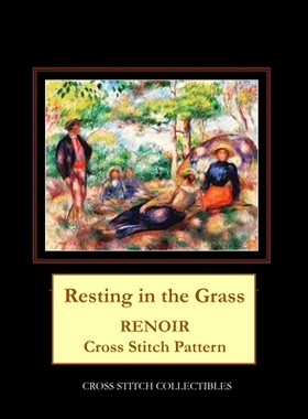 预订 Resting in the Grass: Renoir Cross Stitch Pattern: 9798651234561