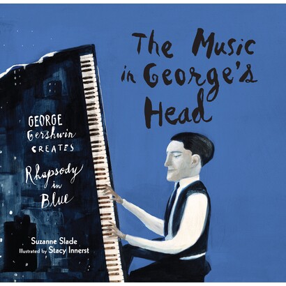 George Gershwin Creates Rhapsody in Blue