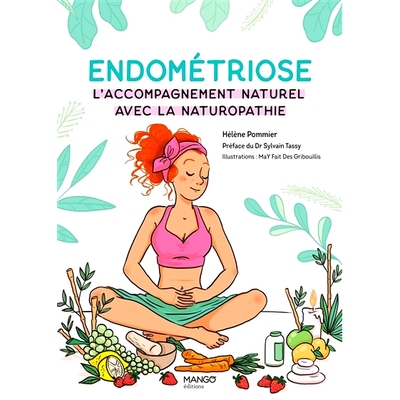 预订 Endométriose : l’accompagnement naturel avec la naturopathie 子宫内膜异位症：自然疗法的自然支持: 9782317028465
