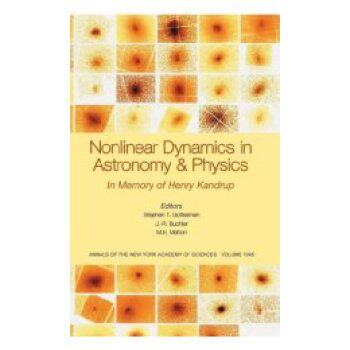 【预订】Nonlinear Dynamics in Astronomy and Physics - in Memory of Henry Kandrup  (Annals of the New York Academy ...