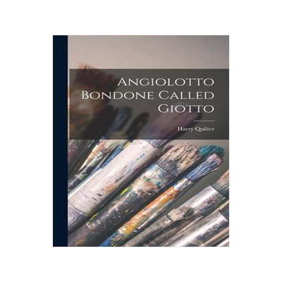 [预订]Angiolotto Bondone Called Giotto 9781013641558