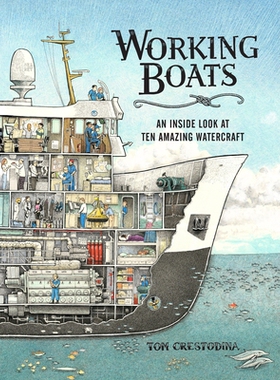 预订 Working Boats: An Inside Look at Ten Amazing Watercraft: 9781632172594