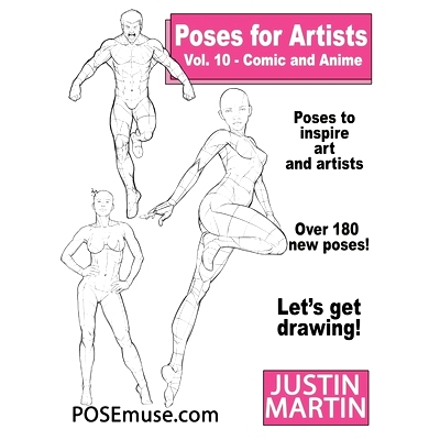 预订 Poses for Artists Volume 10 Comic and Anime: an Essential Reference for Figure Drawing and the Human Form: An Essen