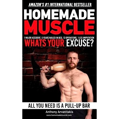 预订 HomeMade Muscle: All You Need is a Pull up Bar (Motivational Bodyweight Workout Guide): 9781512366402