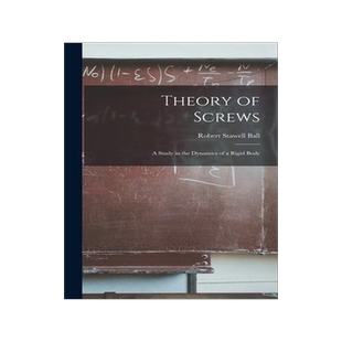 [预订]Theory of Screws: A Study in the Dynamics of a Rigid Body 9781015641488