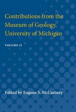 [预订]Contributions from the Museum of Geology, University of Michigan 9780472751686